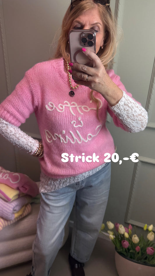HALBARMPULLI COFFE IS CALLING PINK